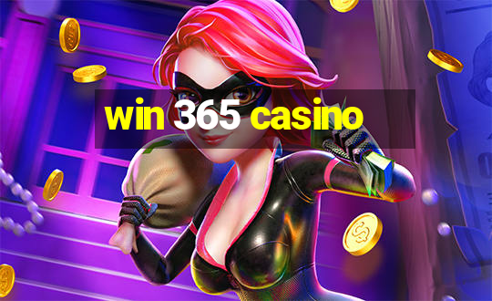 win 365 casino