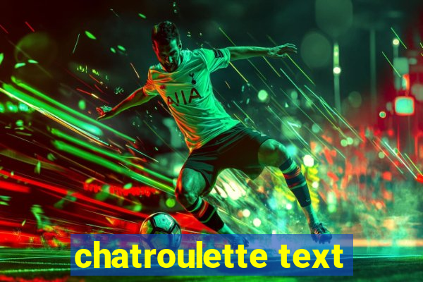 chatroulette text