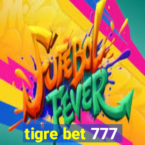 tigre bet 777