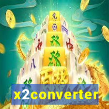 x2converter