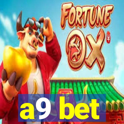 a9 bet