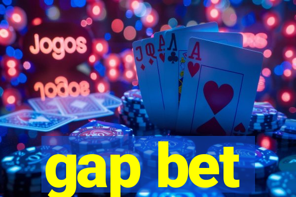 gap bet