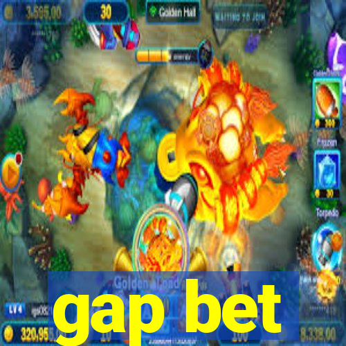 gap bet