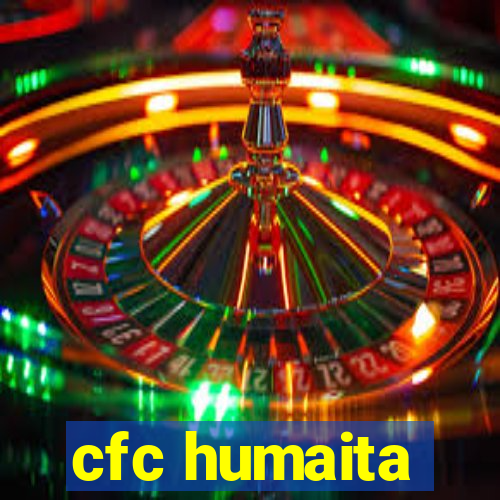 cfc humaita