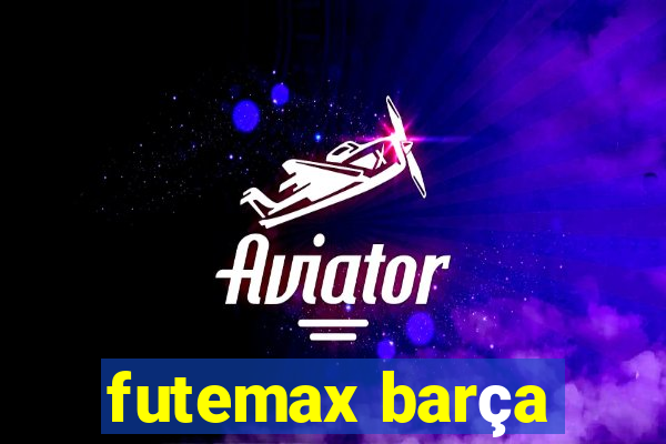 futemax barça