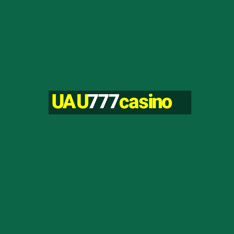 UAU777casino