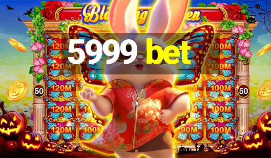 5999 bet