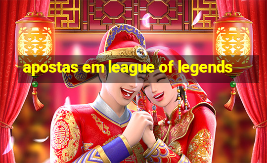 apostas em league of legends