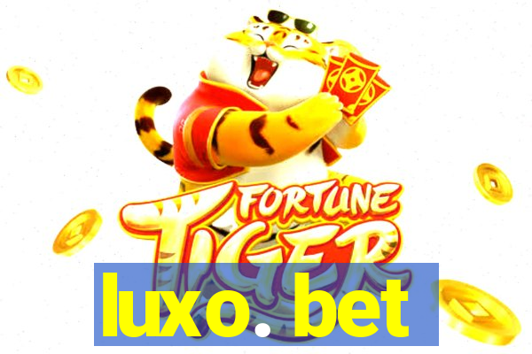 luxo. bet