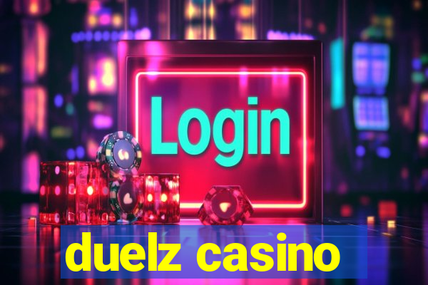 duelz casino