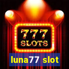 luna77 slot