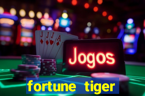 fortune tiger melhor horário