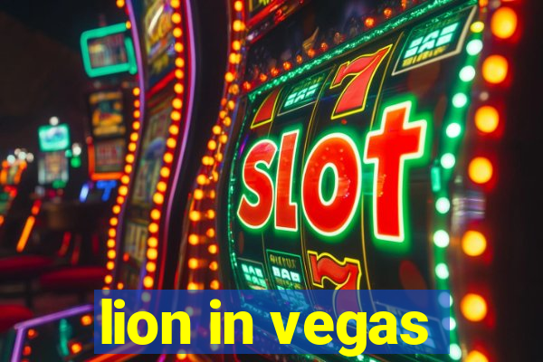 lion in vegas