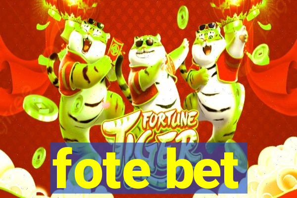 fote bet