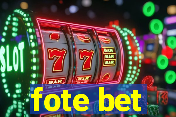 fote bet