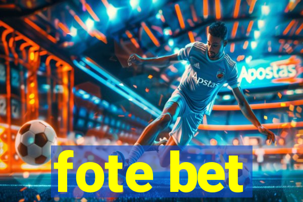 fote bet