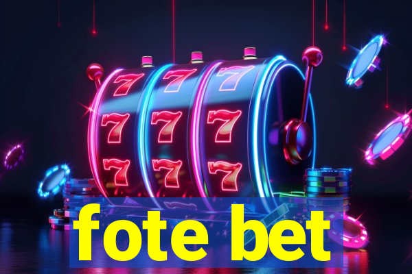 fote bet