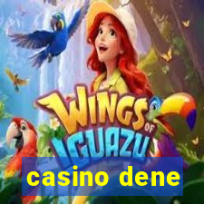 casino dene