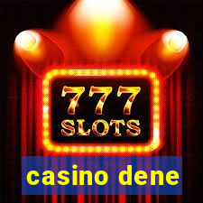 casino dene