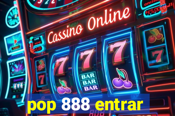 pop 888 entrar