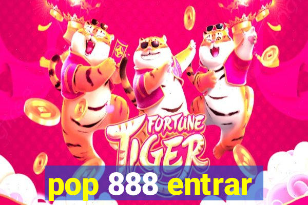 pop 888 entrar