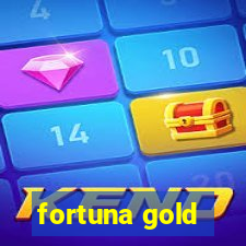 fortuna gold