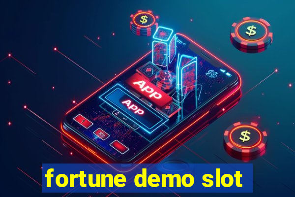 fortune demo slot