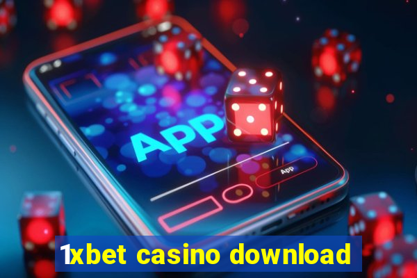 1xbet casino download