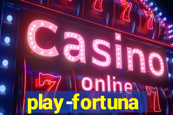 play-fortuna