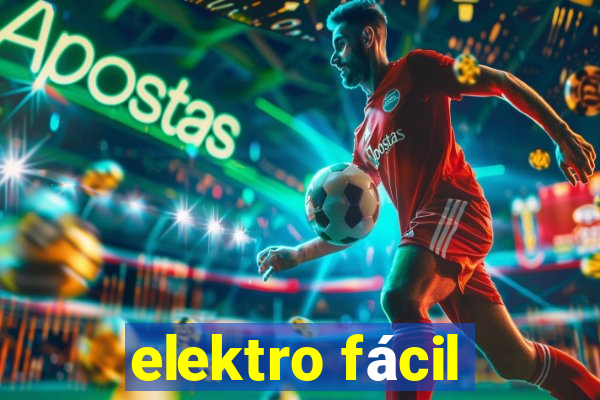 elektro fácil