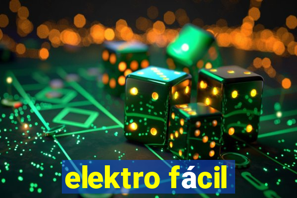 elektro fácil