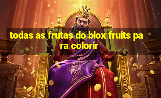 todas as frutas do blox fruits para colorir