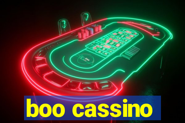 boo cassino