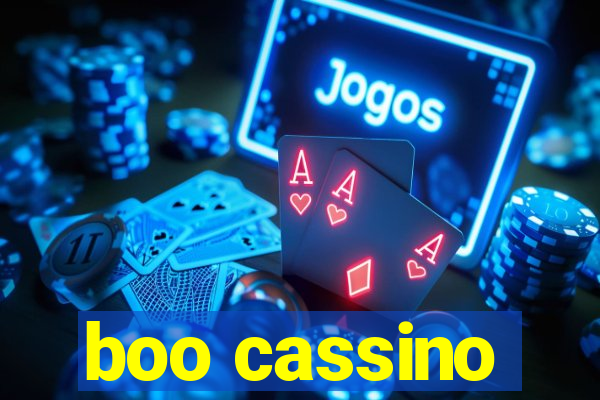 boo cassino