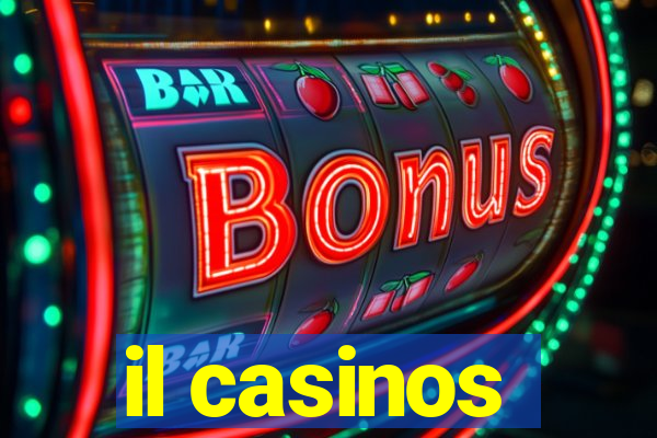 il casinos