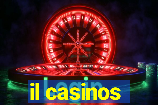 il casinos