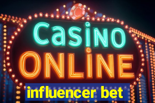 influencer bet