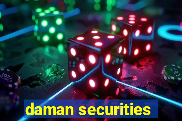 daman securities