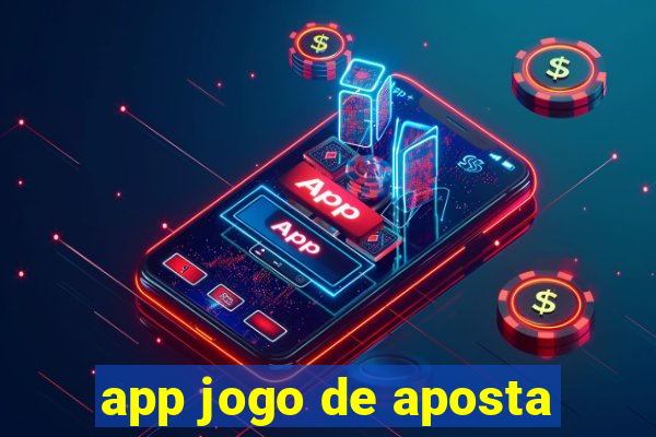 app jogo de aposta