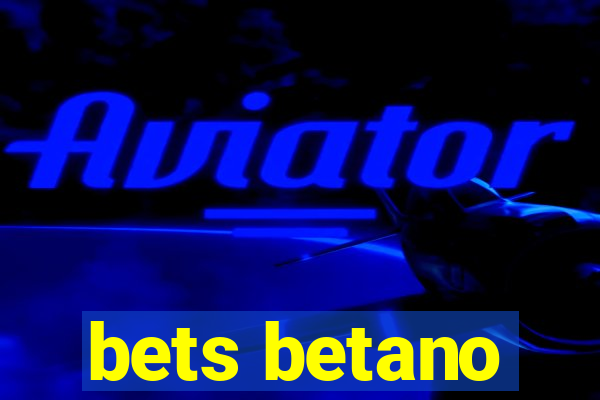 bets betano