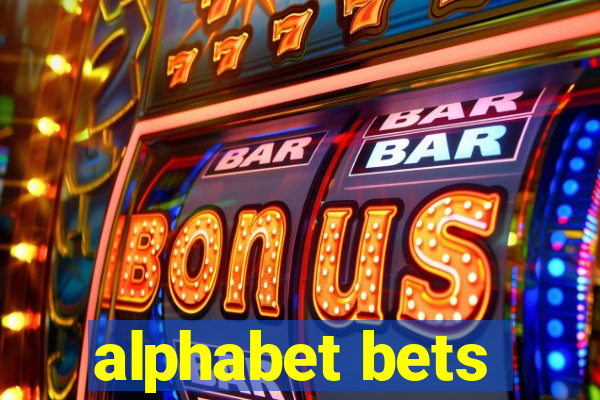 alphabet bets