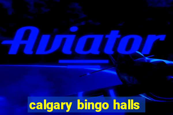 calgary bingo halls