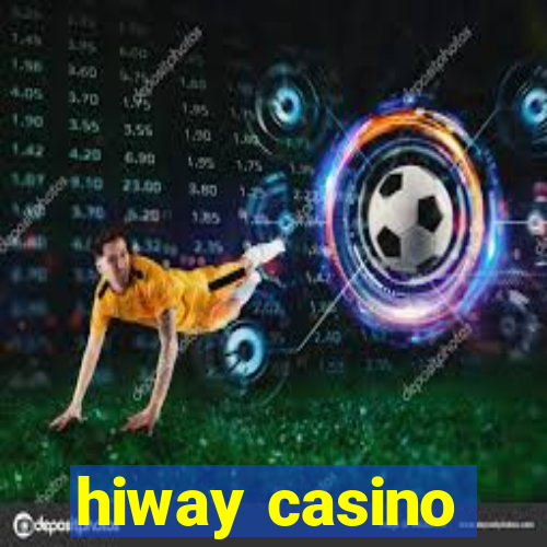 hiway casino