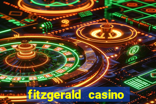 fitzgerald casino las vegas