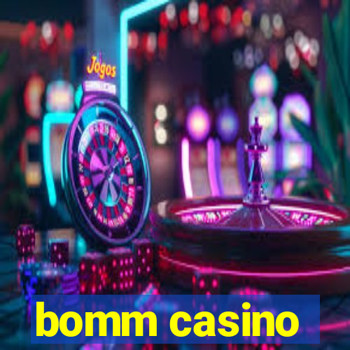 bomm casino