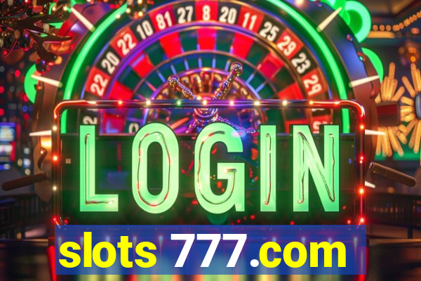 slots 777.com