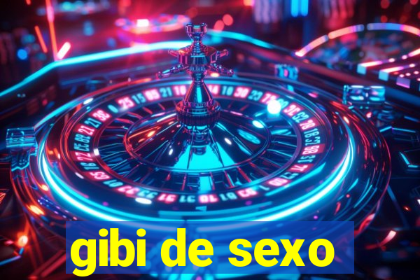 gibi de sexo