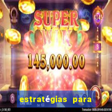 estratégias para ganhar nos slots