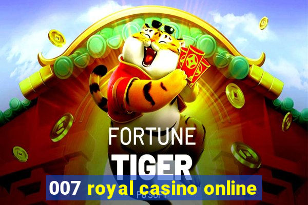 007 royal casino online