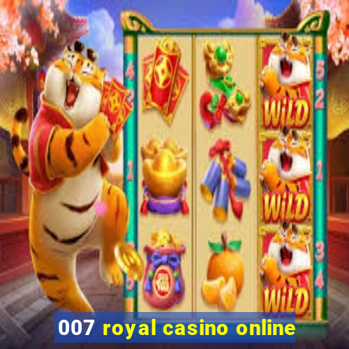 007 royal casino online